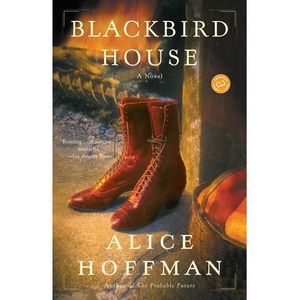 Blackbird House -- Alice Hoffman
